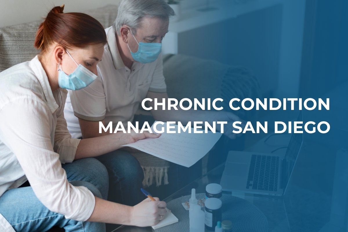 Managing Chronic Condition Management San Diego